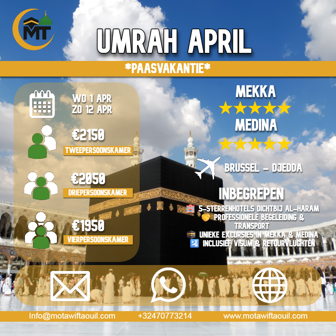 Umrah pakket April / Paasvakantie